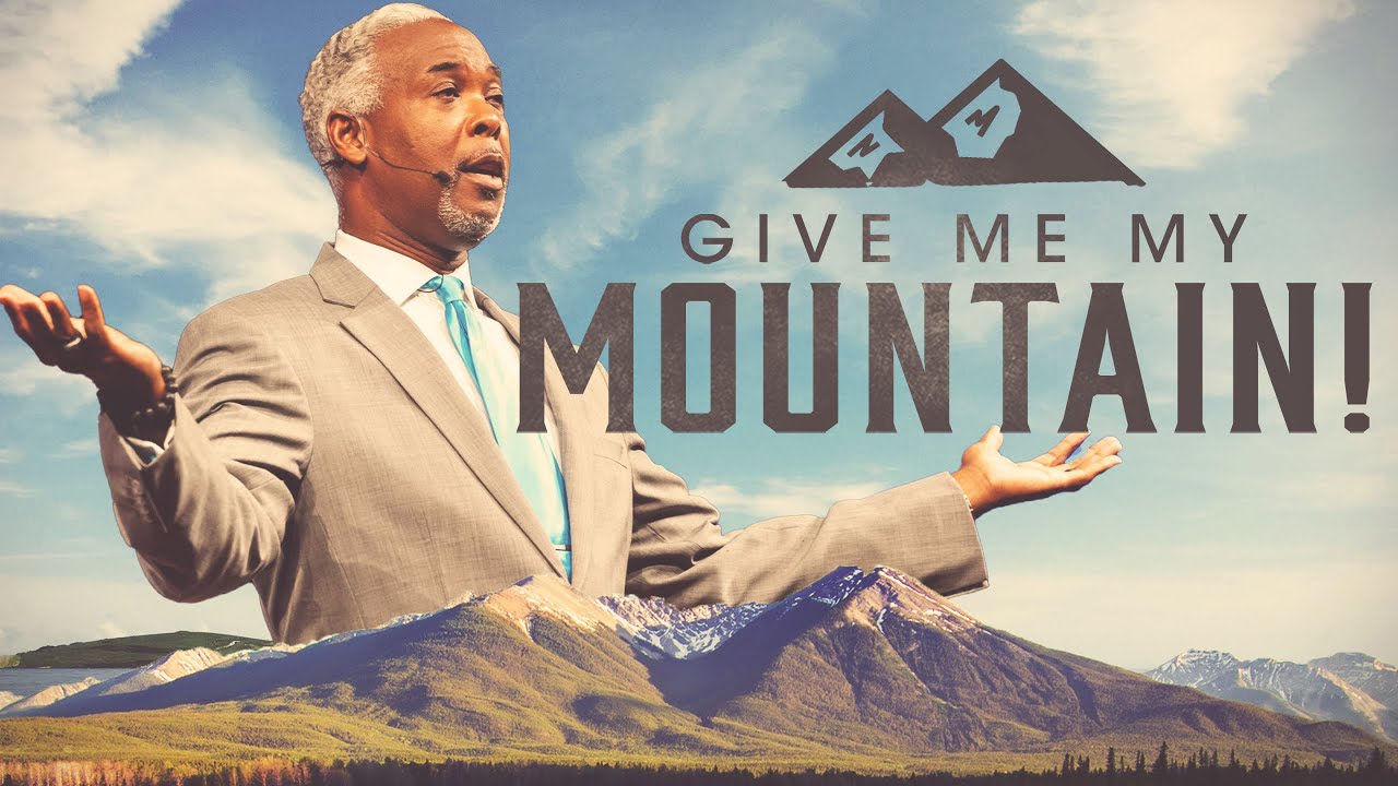 Give Me My Mountain | Bishop Dale C. Bronner | Word of Faith Family Worship Cathedral