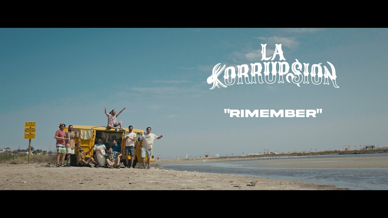 Rimember | La Korrupsion (Video Oficial)