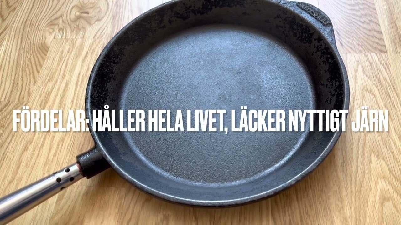 Vilken stekpanna bör man använda och varför?