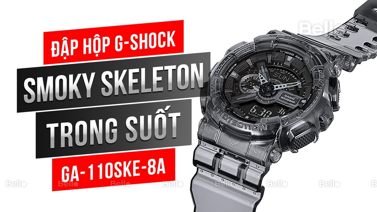 Đập hộp G-Shock Smoky Skeleton GA-110SKE-8A trực tiếp tại Bello Hà Nội & TP. Hồ Chí Minh!