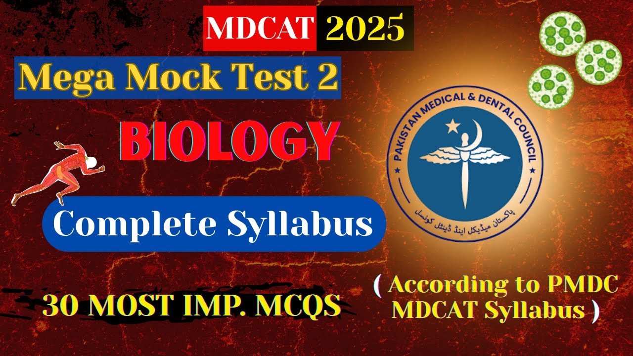 PMDC MDCAT 2025 Biology | Complete syllabus - Mega Mock Test 2 | Must Practice MCQs!