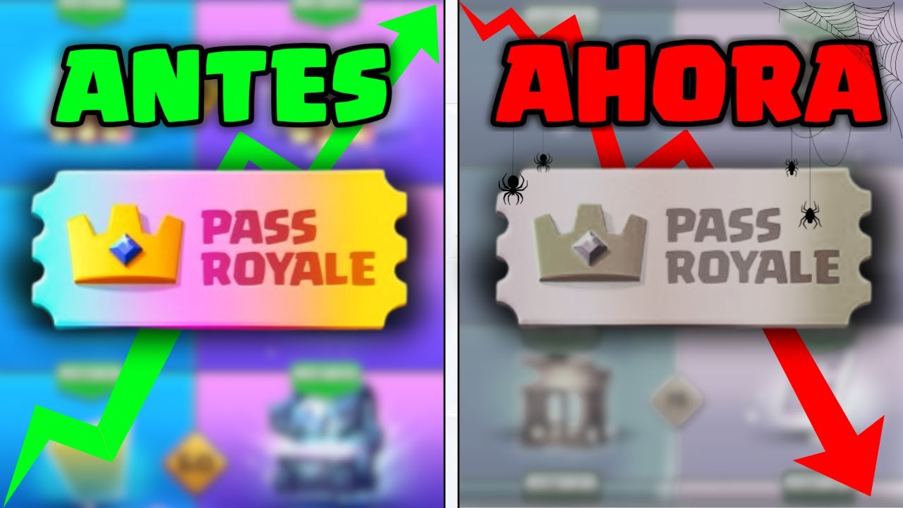 PASS ROYALE ANTES VS AHORA