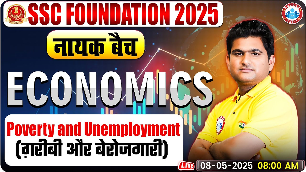Poverty and Unemployment- GS for SSC CGL, CHSL, CPO, MTS, Steno 2025 | Economics By Vinay Sir