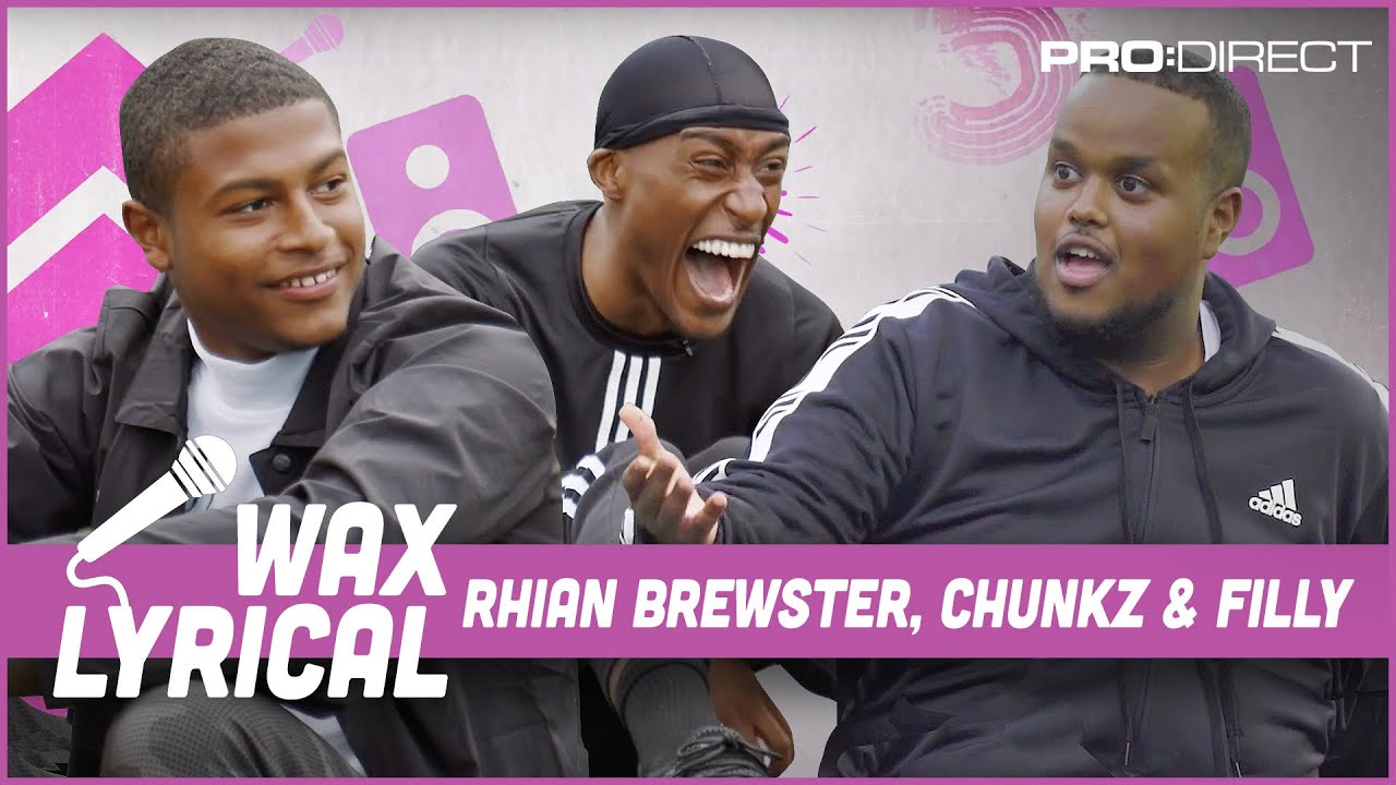 NEW CELEBRATION INCOMING!! I WAX LYRICAL FT RHIAN BREWSTER, CHUNKZ & YUNG FILLY