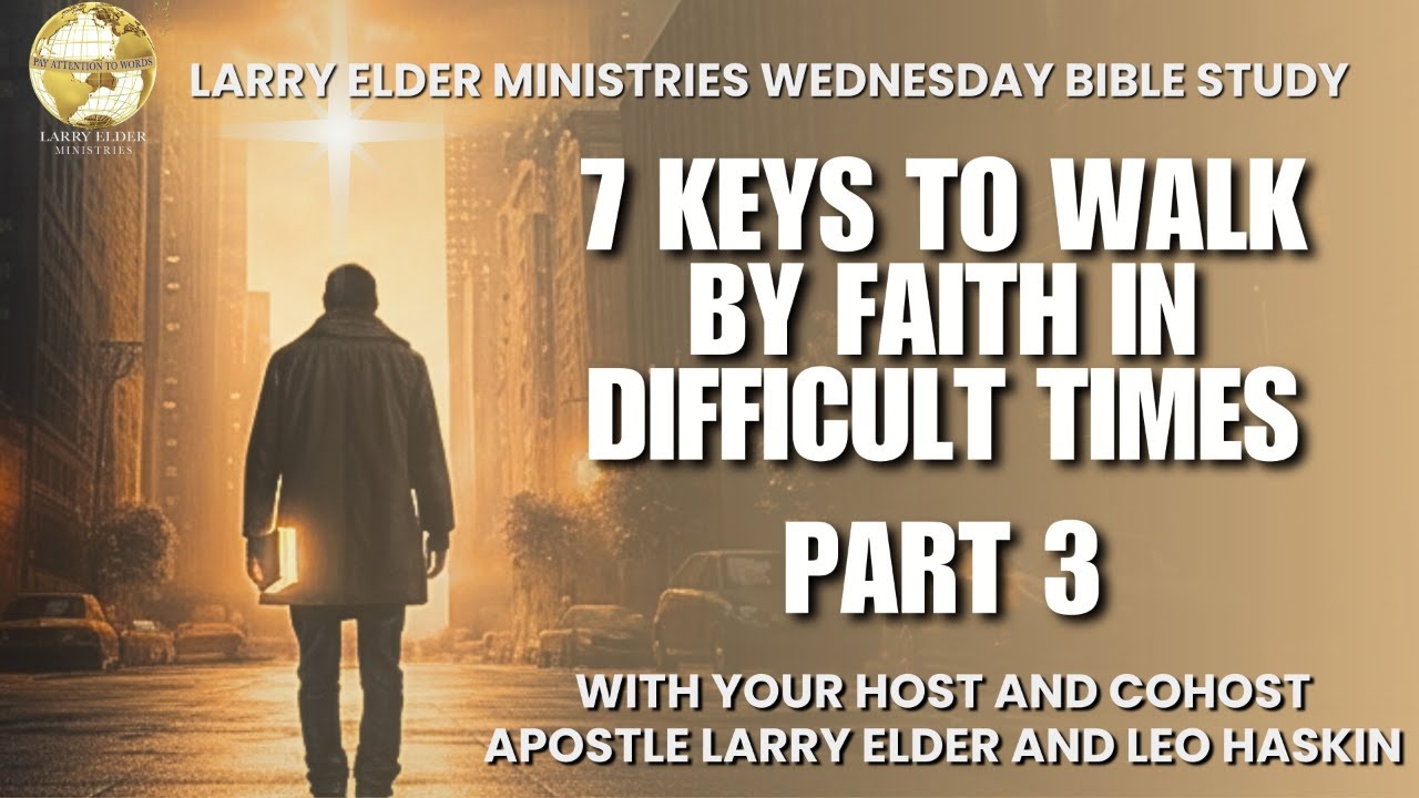 Larry Elder Ministries Wednesday Bible Study