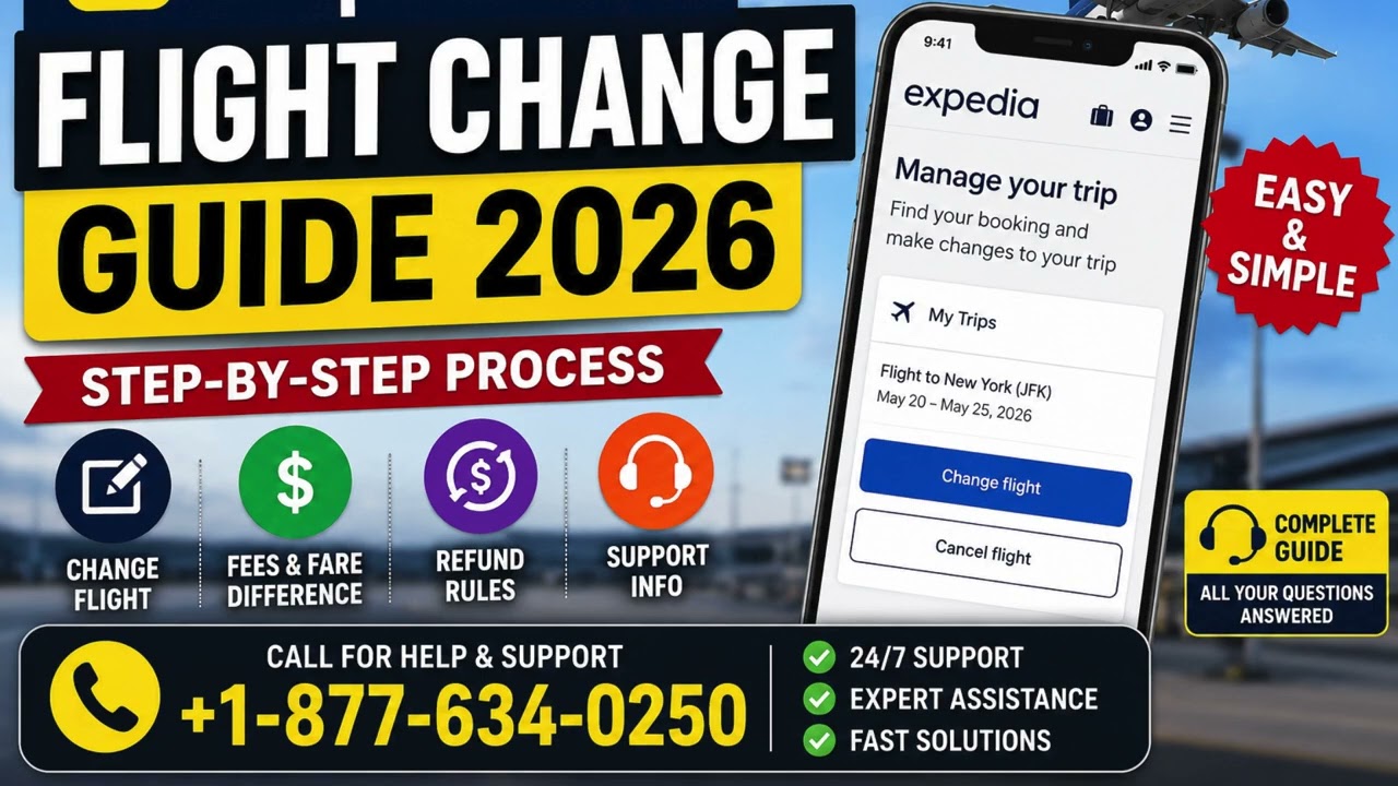 Expedia Flight Change Guide 2026 | How to Change Your Flight Booking Step by Step