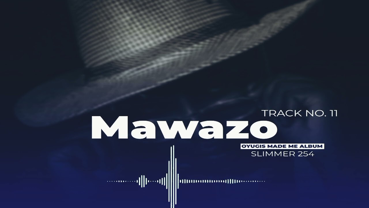 Slimmer - Mawazo (Track No.11)