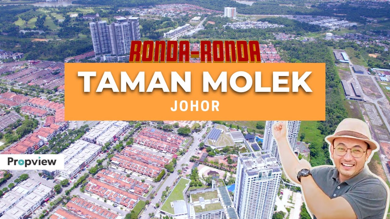 Why is Taman Molek SPECIAL? | Ronda-Ronda @ Taman Molek, Johor |