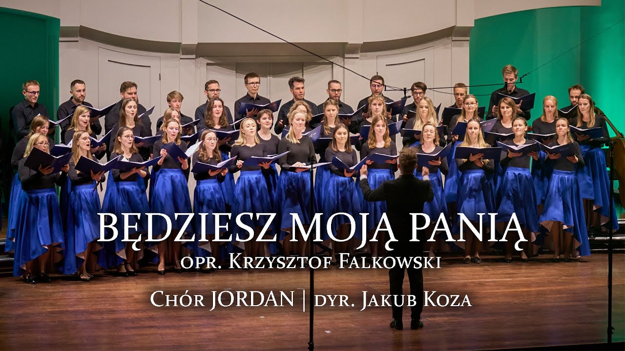 Będziesz moją panią – arr. Krzysztof Falkowski | Chór i Orkiestra JORDAN | dyr. Jakub Koza