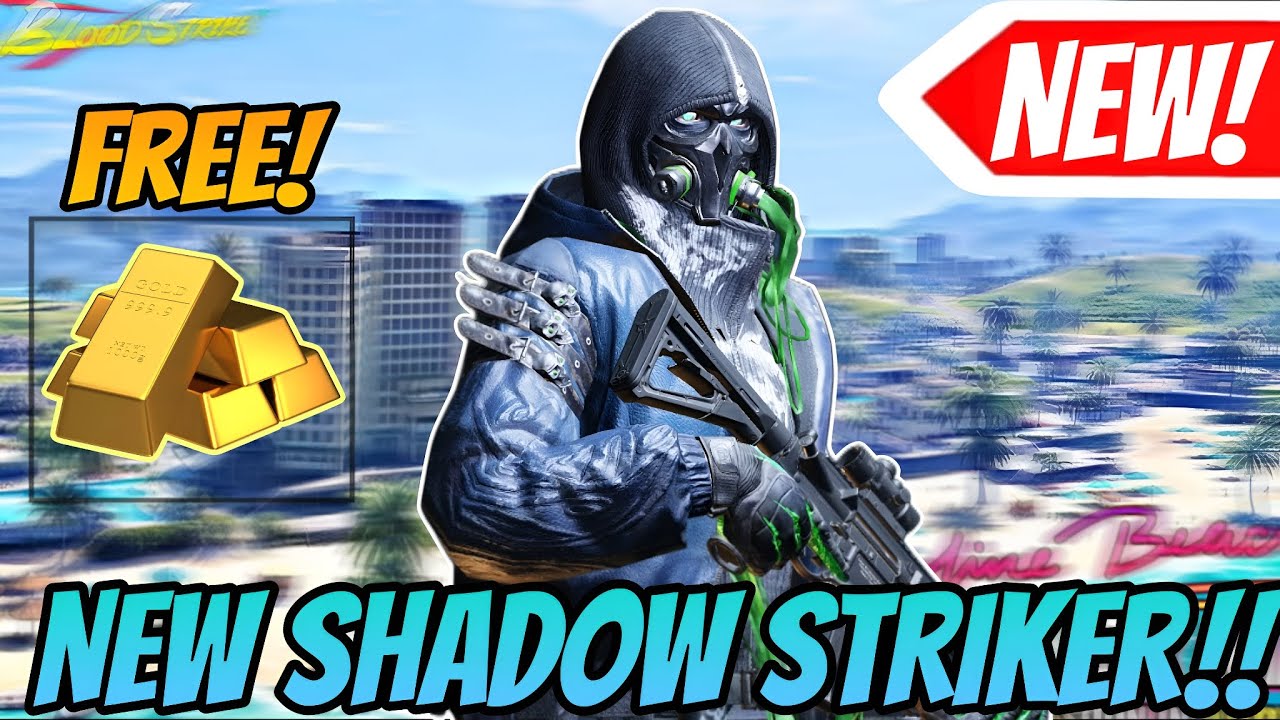 Blood Strike New Shadow Striker Leaks 🔥 | Free Gold, Free Eternal Skin,New Map |