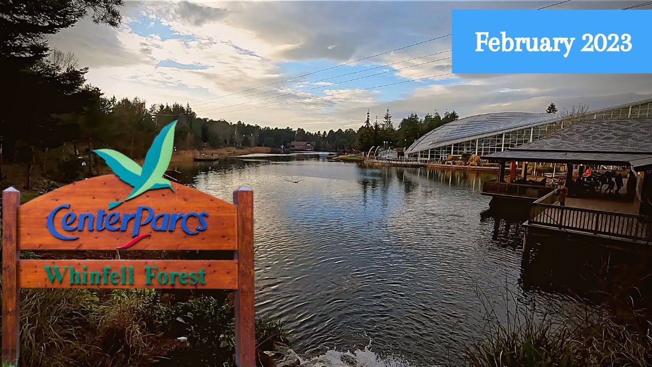 Center Parcs | Whinfell Forest | February 2023 | Day One | Arrival Day
