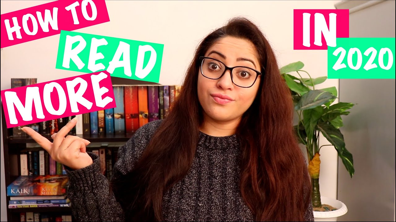 How To Read More Books in 2020?