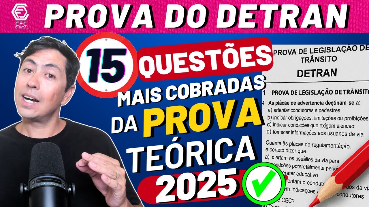 Prova Te&oacute;rica do Detran 2025 &ndash; 15 QUEST&Otilde;ES BEM COBRADAS NAS PROVAS DE TODO BRASIL! EXAME DETRAN 2025