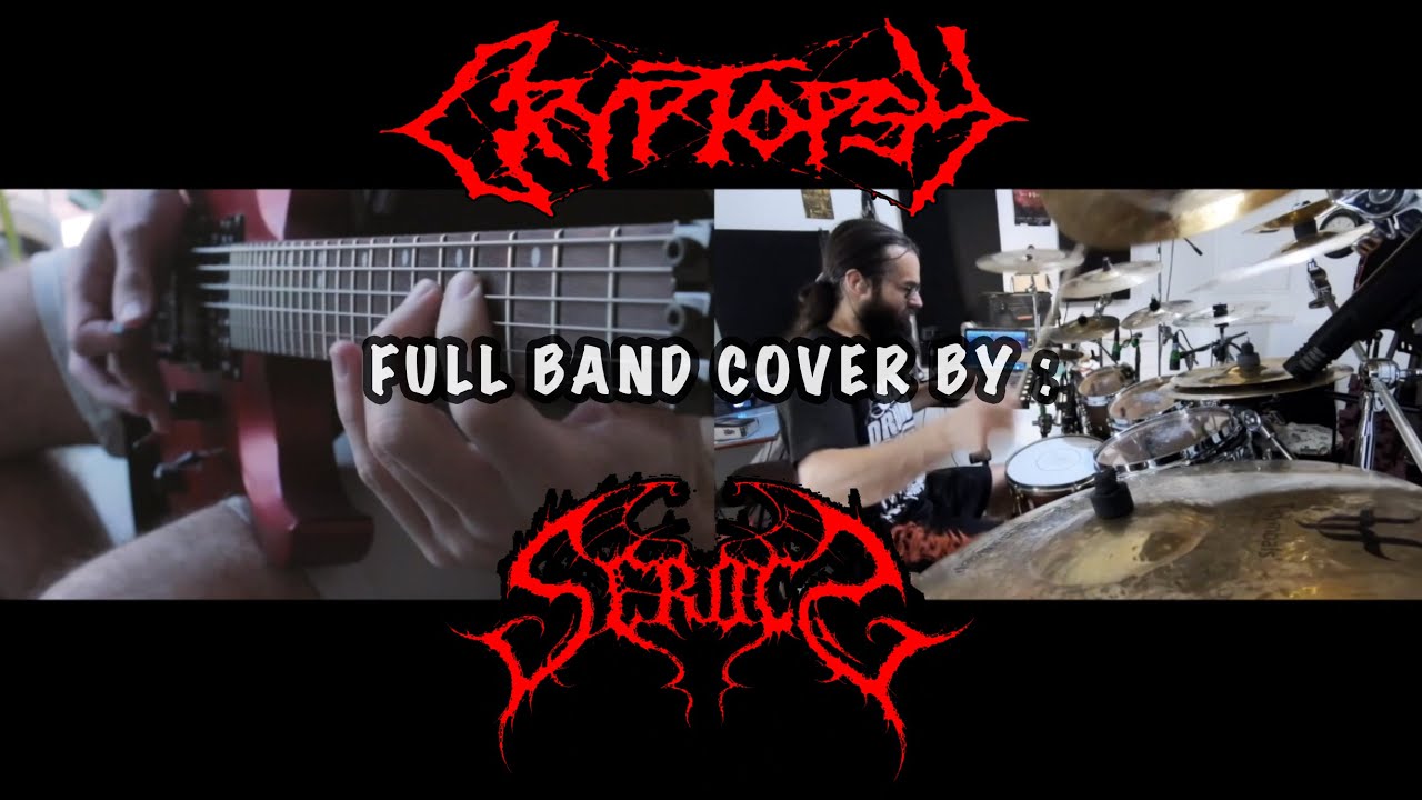 Cryptopsy - Adeste Infidelis - Full band cover by SEROCS
