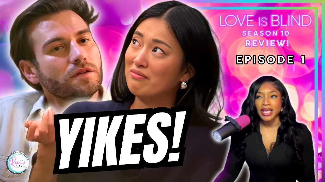 Love Is Blind Season 10 Episode 1 Recap & Review!!