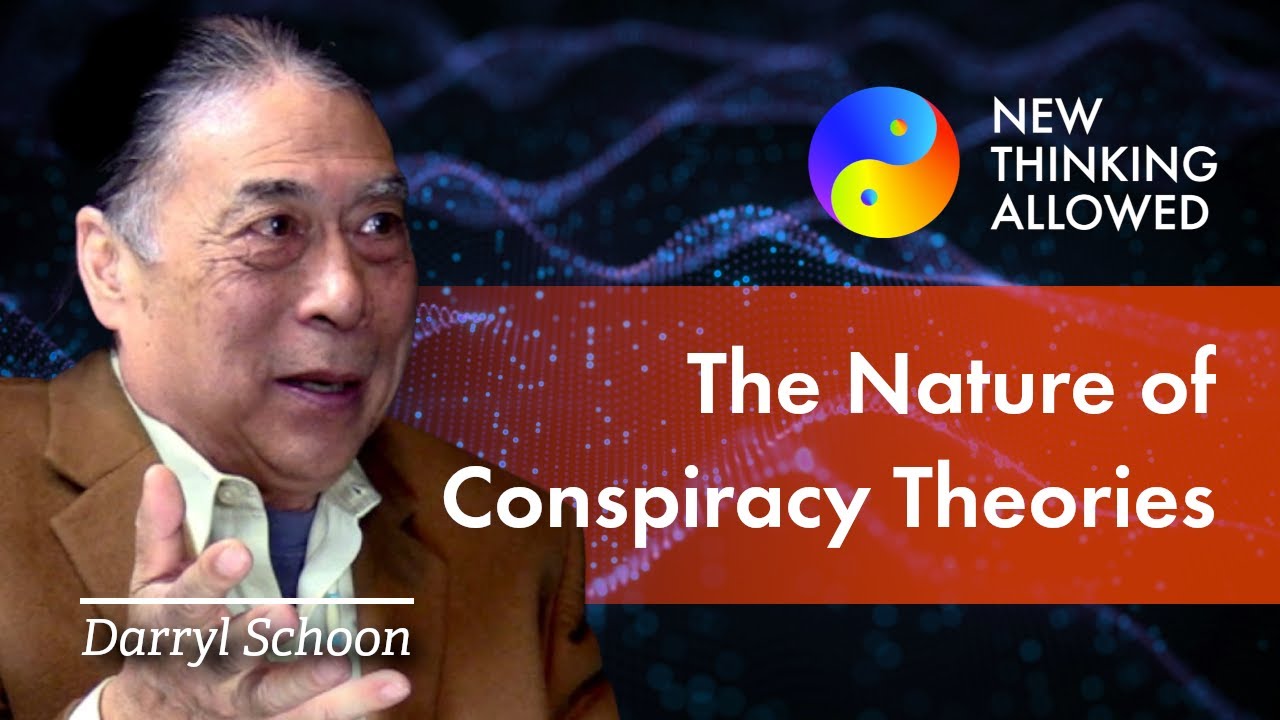 The Nature of Conspiracy Theories with Darryl Schoon (4K Reboot)