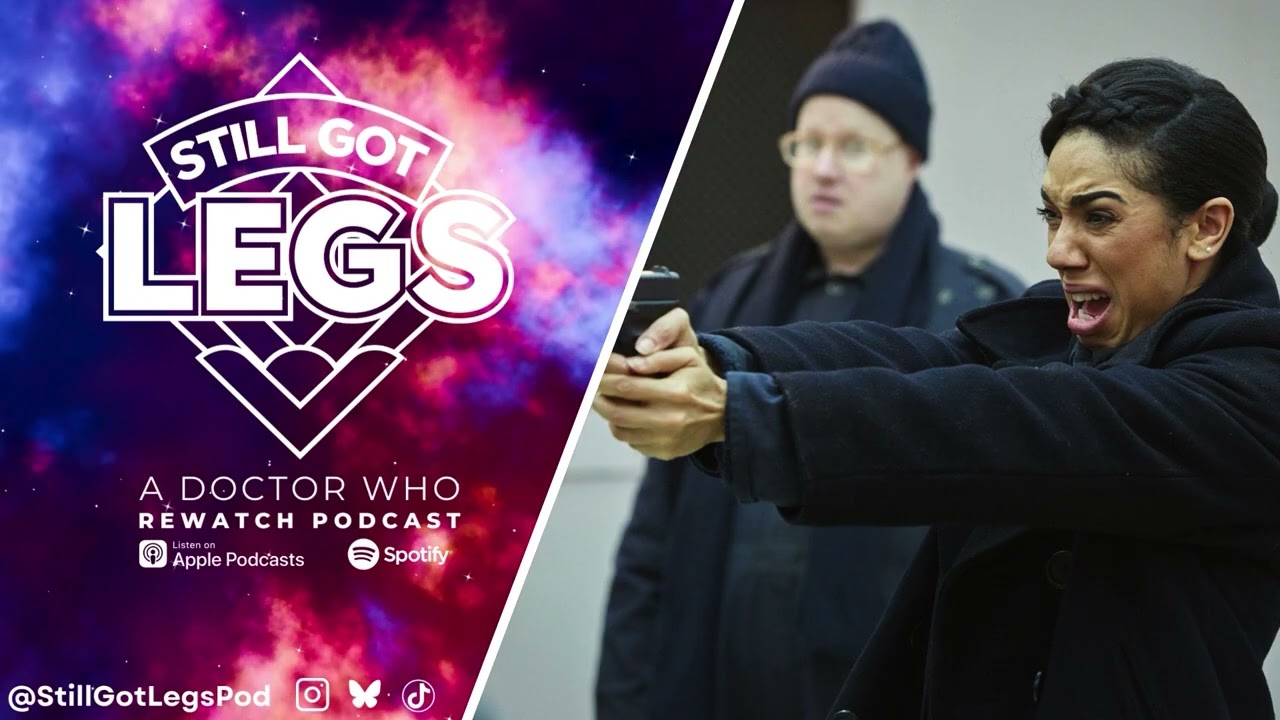 The Lie of the Land | Still Got Legs: A Doctor Who Rewatch Podcast