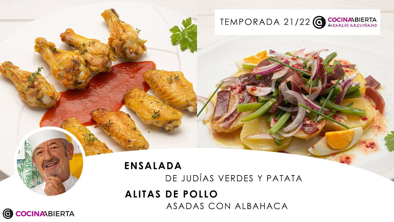 ALITAS de POLLO y ENSALADA de judías verdes ¡Fácil y delicioso!🍗🥗 Cocina Abierta de Karlos Arguiñano