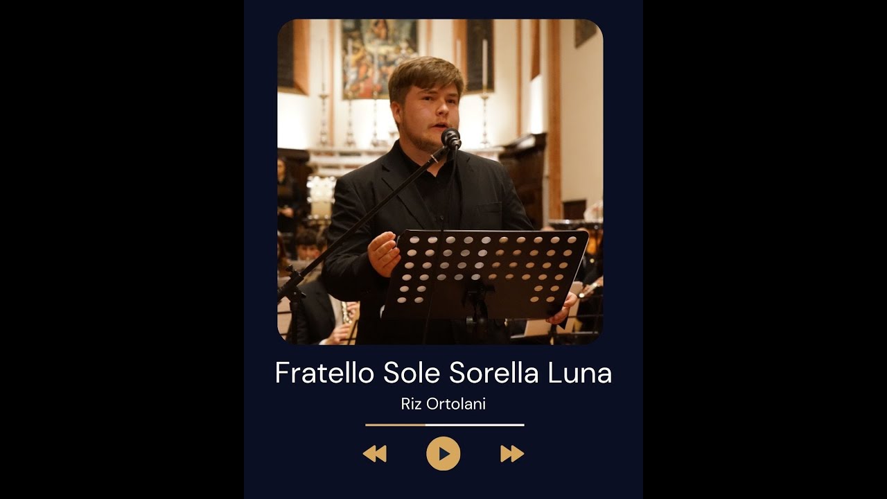 R. Ortolani | Fratello sole sorella luna – Voce solista Nicola Testi