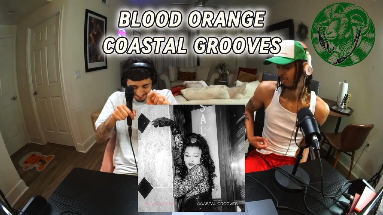 Reacting to Blood Orange's Coastal Grooves | An Underrated Masterpiece | GoatOnAux
