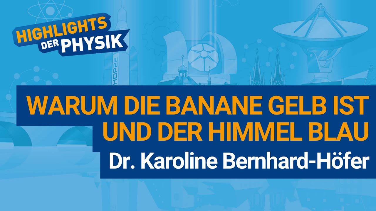 Warum die Banane gelb ist und der Himmel blau