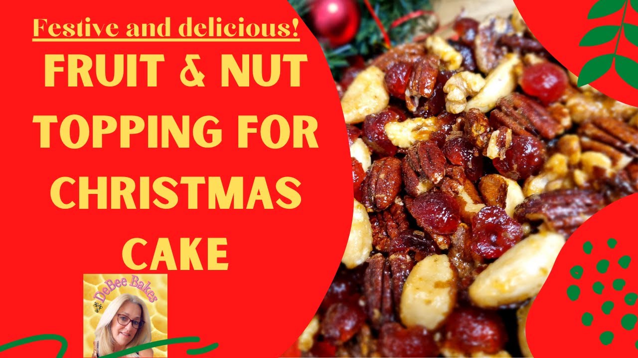 Fruit & Nut Topping for Christmas Cake