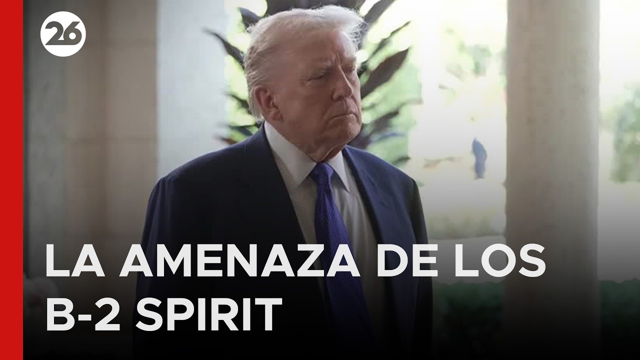 🚨 TENSIÓN POR LA ADVERTENCIA DE TRUMP | Trump recordó el envío de los bombarderos B-2