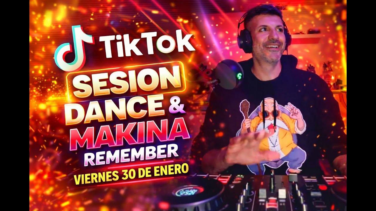 👉 LIVE TikTok Dance & Makina Remember 🔥 Sesión 90s Viernes 30 Enero | DJ Set Old School