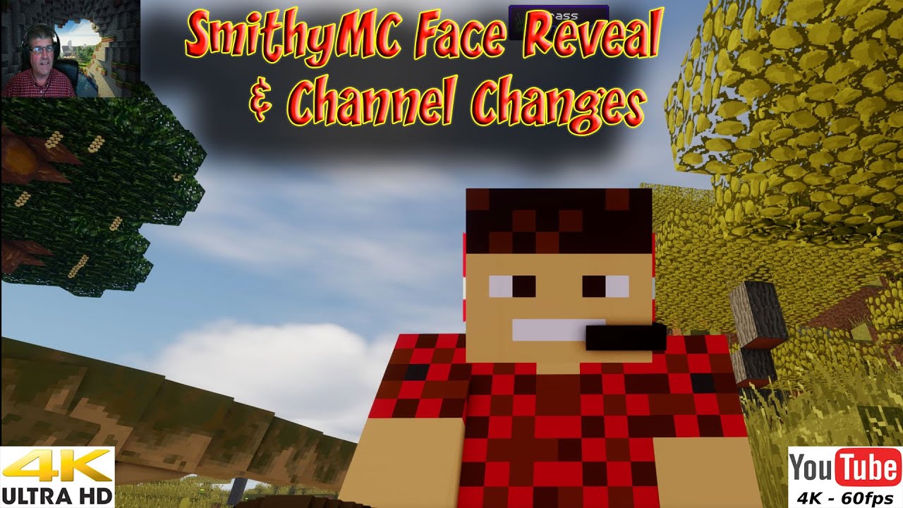 SmithyMC FACE REVEAL & Future Channel Changes