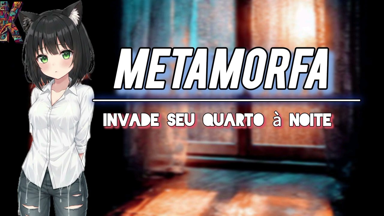 Metamorfa invade seu quarto à noite (Vc curou as feridas dela...) [Parte Inicial] [{AMOR FELINO}]