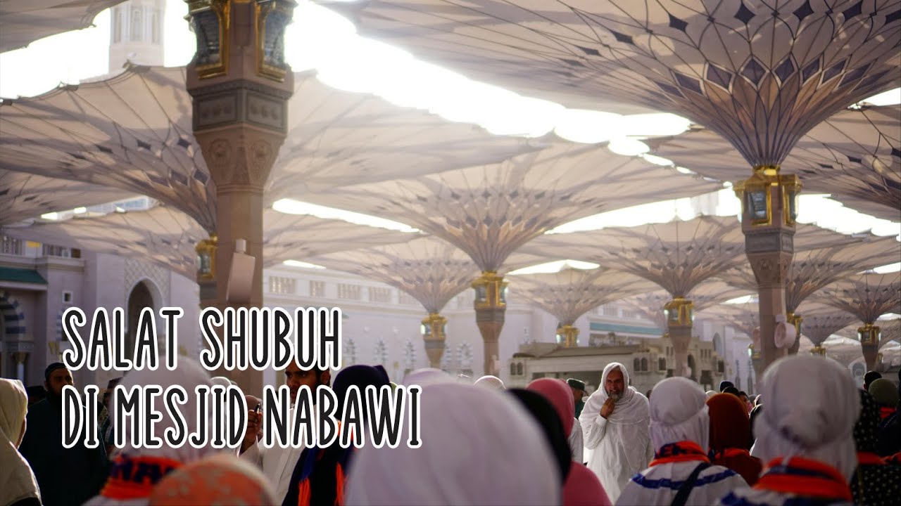 SHALAT SHUBUH DI MESJID NABAWI