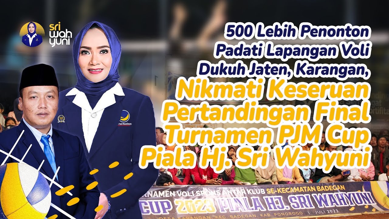 Sengit & Seru! Turnamen Voli Spons PJM Cup Desa Karangan Perebutkan Piala Hj.Sri Wahyuni Capai Final