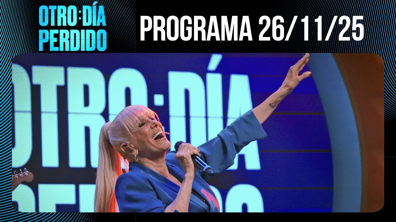 OTRO DÍA PERDIDO - Programa 26/11/25 - CADA DÍA MÁS: VALERIA LYNCH CON MARIO PERGOLINI
