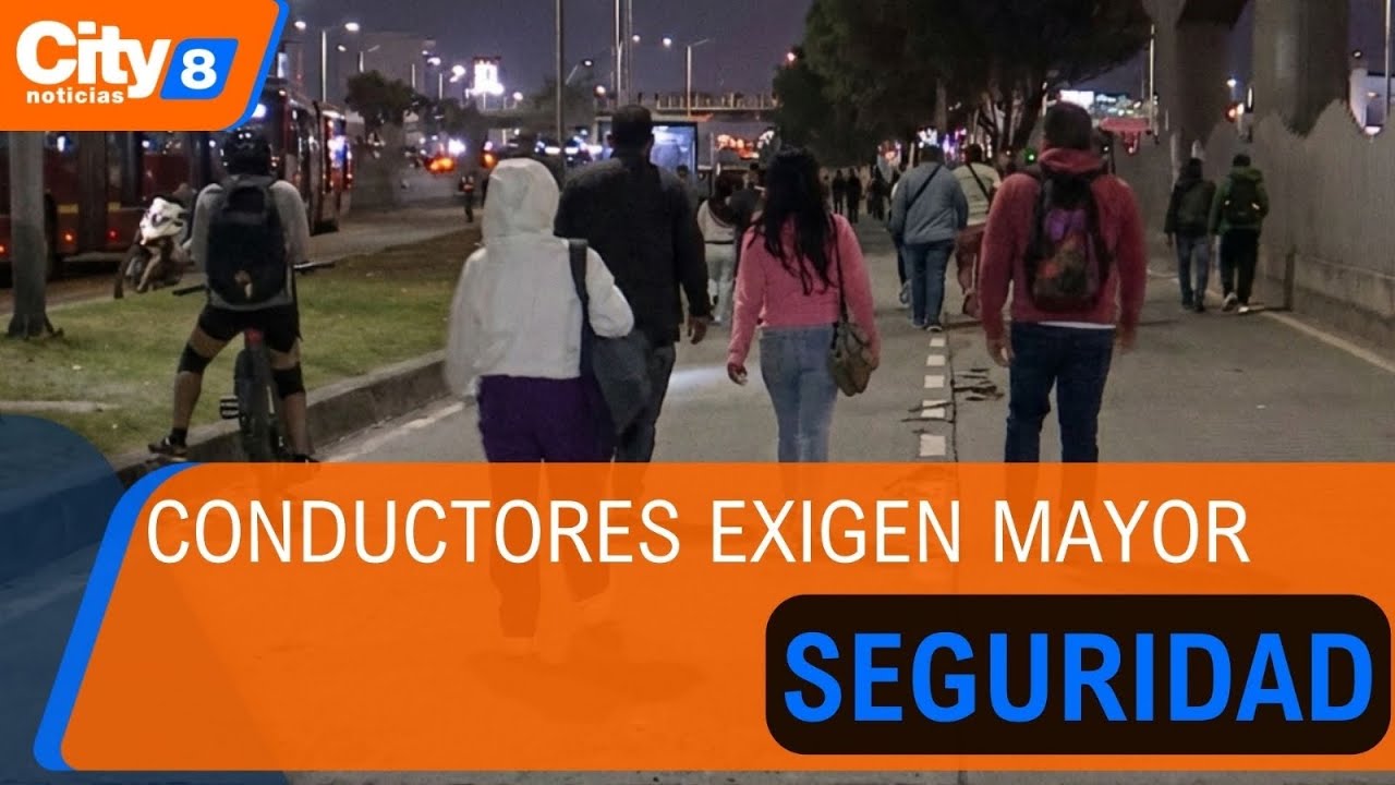 Conductores denuncian extorsiones y homicidios en Bogotá | CityTv