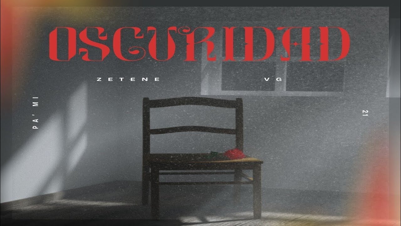 OSCURIDAD - ZETENE FT. VG (Official Lyrics Video)