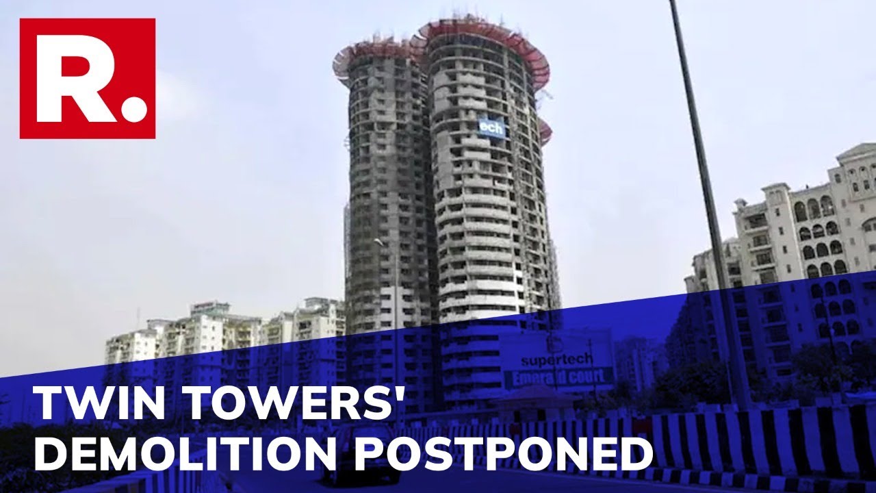 Noida Twin Towers Case: SC Postpones Demolition; Fixes Aug 28 For Razing Of 40-storey Towers