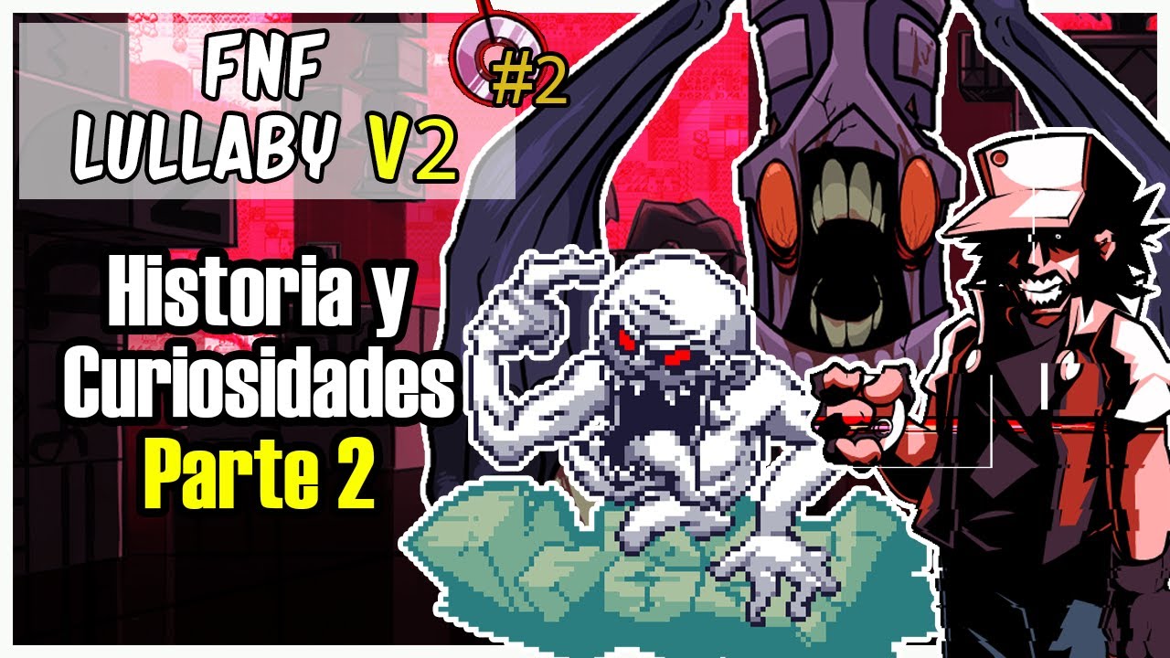 FNF LULLABY V2 Historia y Curiosidades Parte 2 Hell Bell y Glitchy Red B Yelion