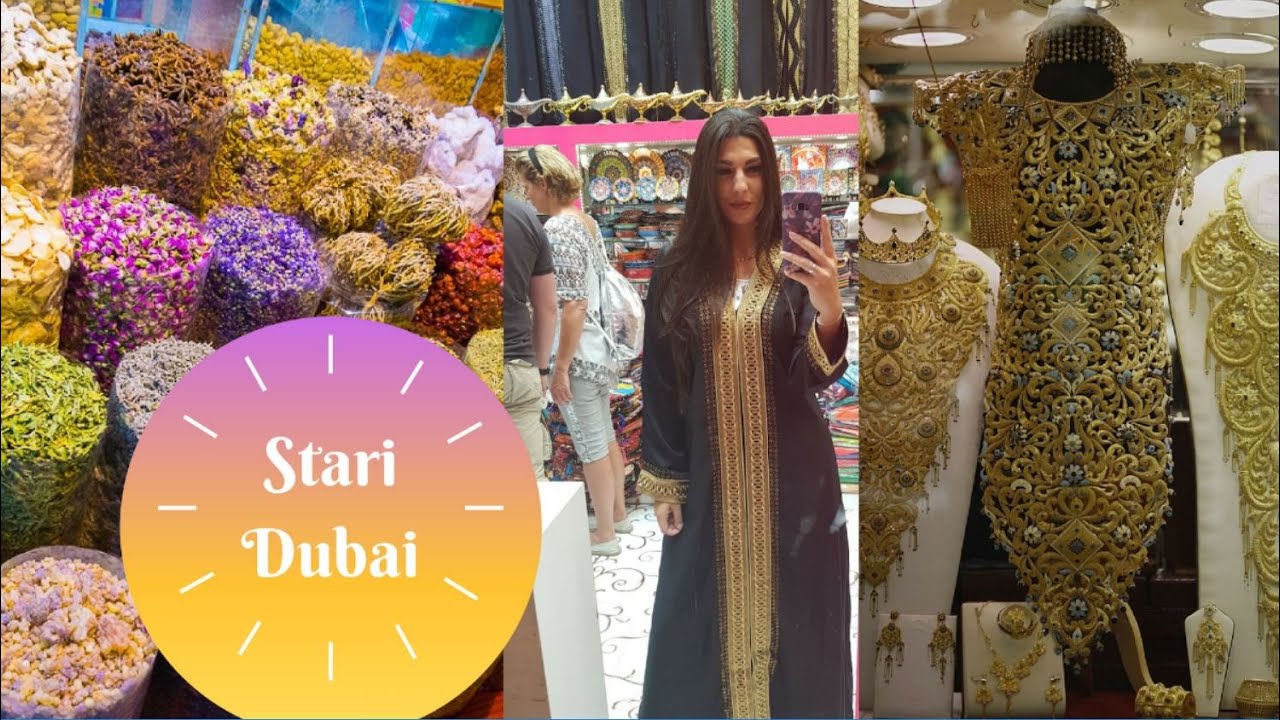 Stari Dubai | Spice souq | Gold Souq