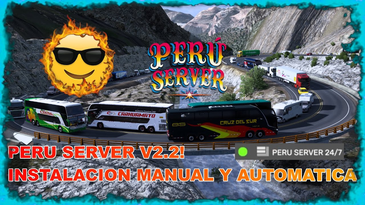 Euro Truck Simulator 2 - PERU SERVER 2.4 | TUTORIAL DE INSTALACION + DLCS + MODS | CheVcito