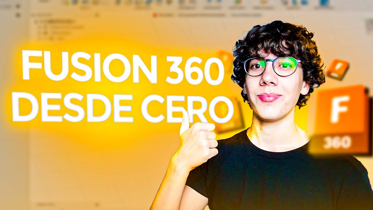 APRENDE a DISE&Ntilde;AR DESDE CERO - CURSO INTENSIVO FUSION 360