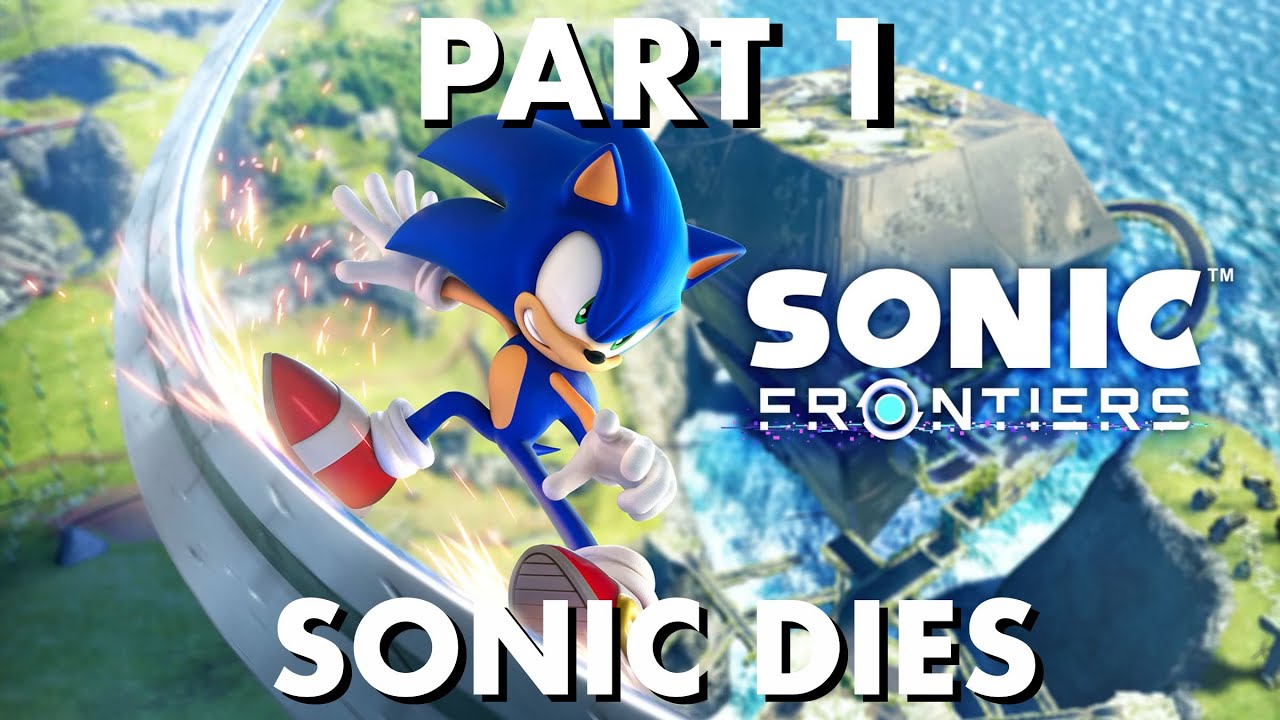 Sonic Frontiers No Upgrades Challenge Part 1 - Sonic Dies