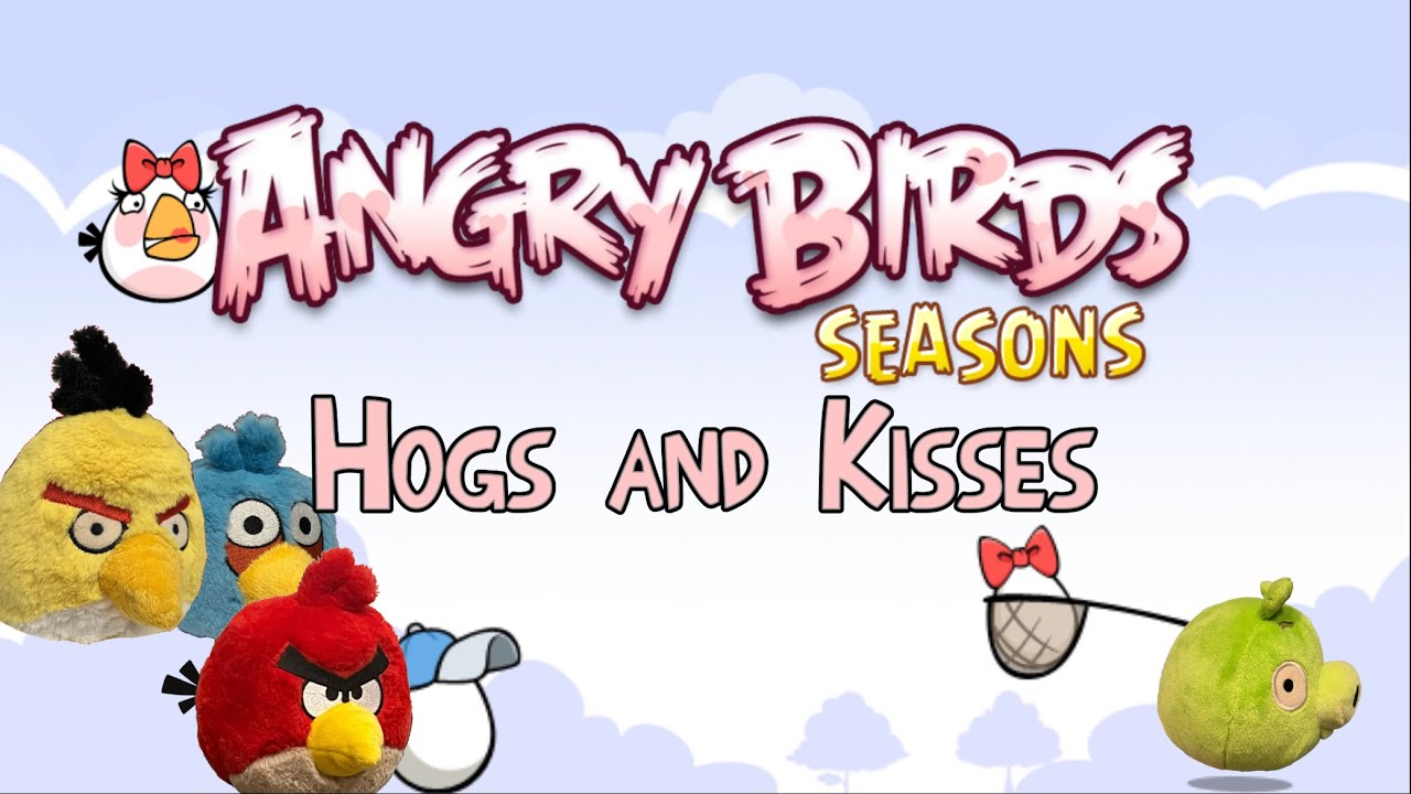 Angry Birds Seasons Plush: Episode 3 - Hogs and Kisses