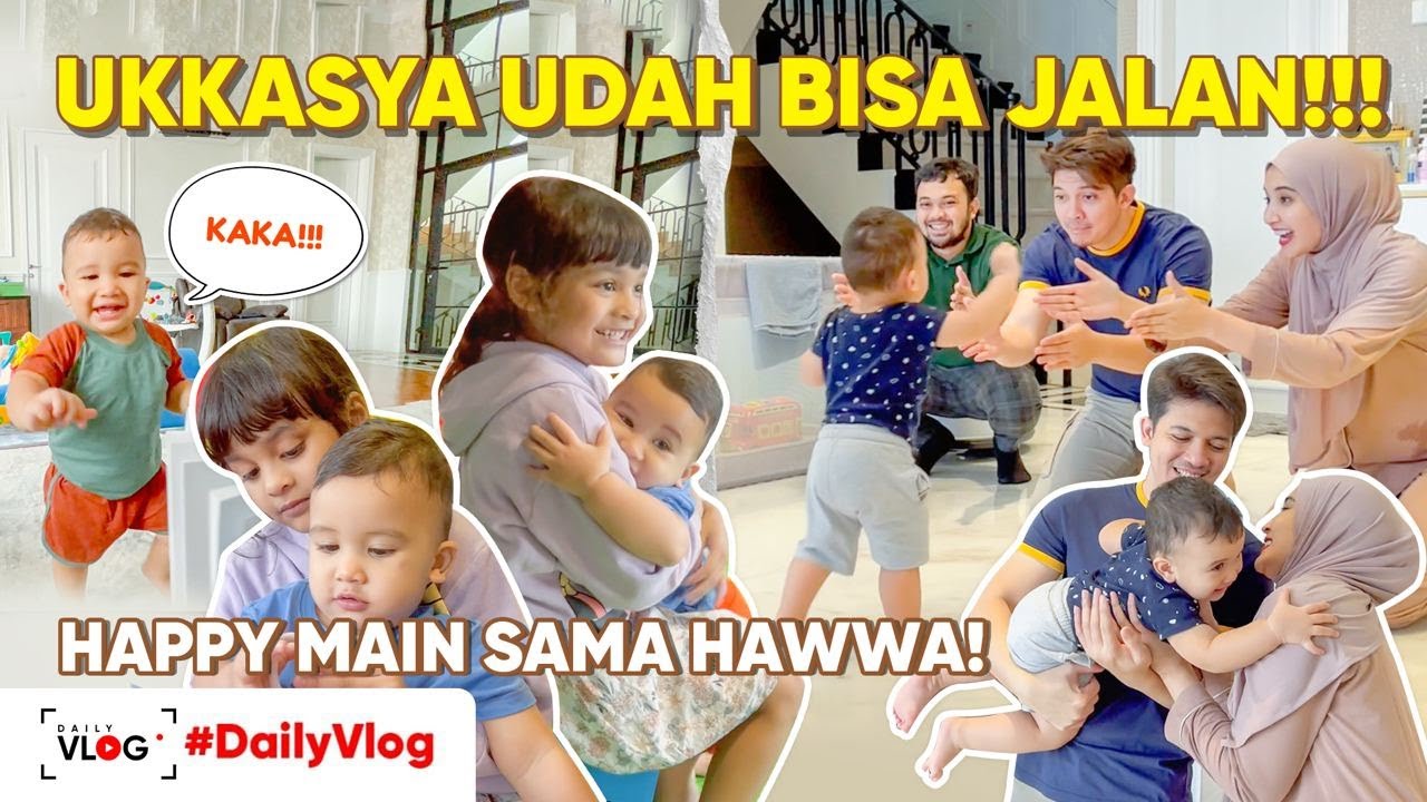 SENENGNYA UKKASYA UDAH BISA JALAN!!! MAA SYAA ALLAH!! | #DailyVlog