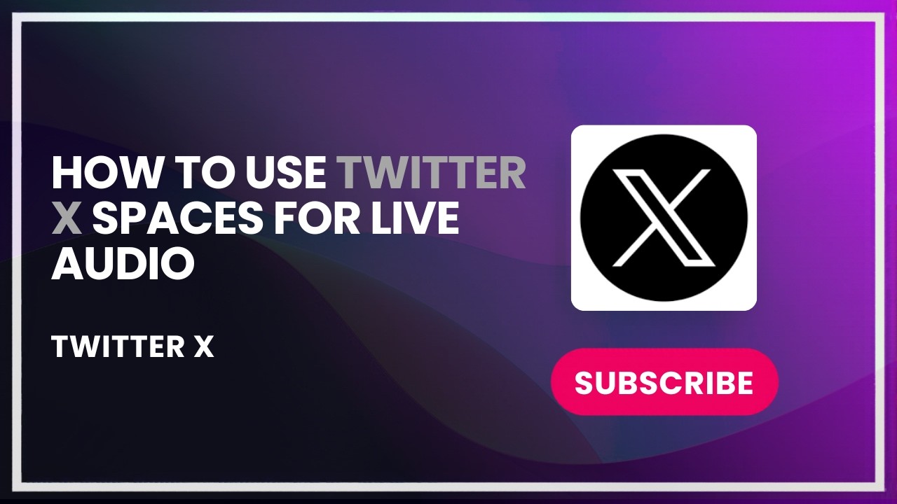 How to Use Twitter (X) Spaces for Live Audio