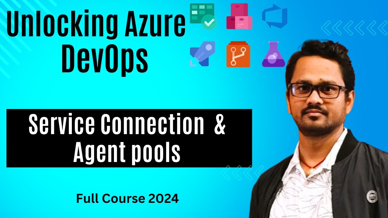 Azure DevOps Tutorial for Beginners | Service Connection and Agent Pools Explained #3