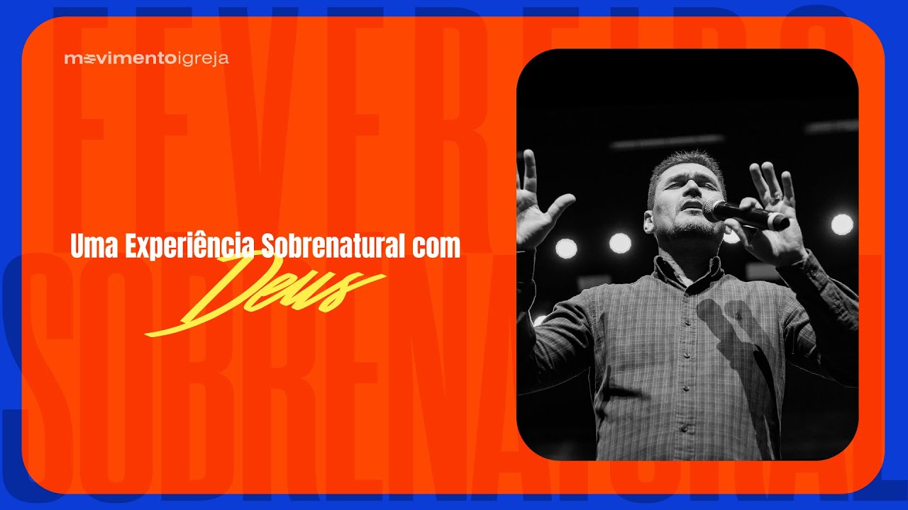 Uma Experiência Sobrenatural com Deus - Adonias Junior | 01/02/2025