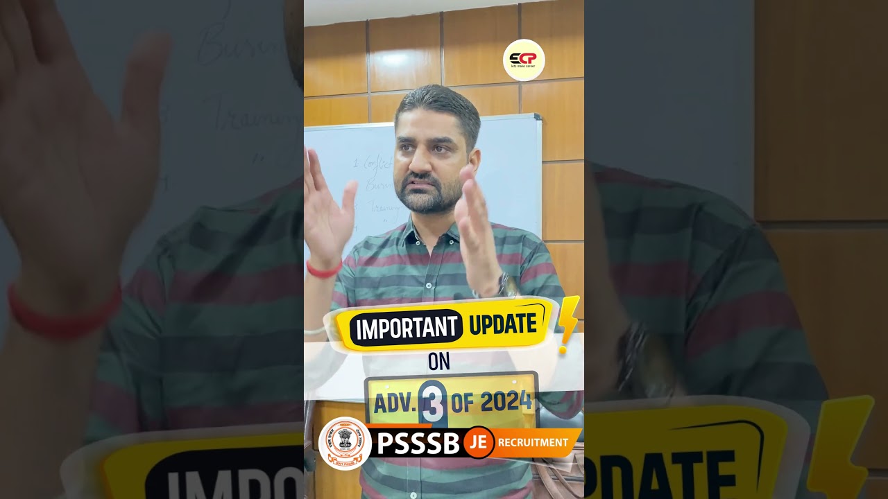⚠️ Important Update for PSSSB JE Advt  03/2024  Recruitment Process Explained | Must Watch!