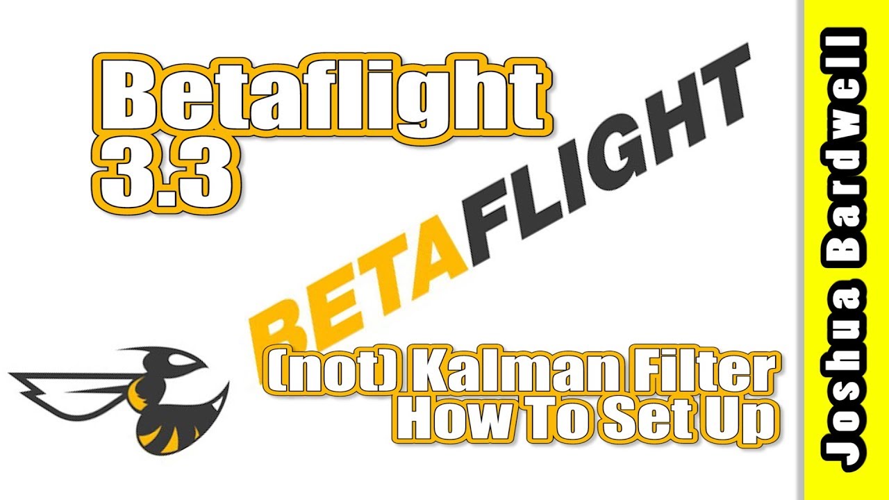 Betaflight 3.3 (not) Kalman Filter | HOW TO