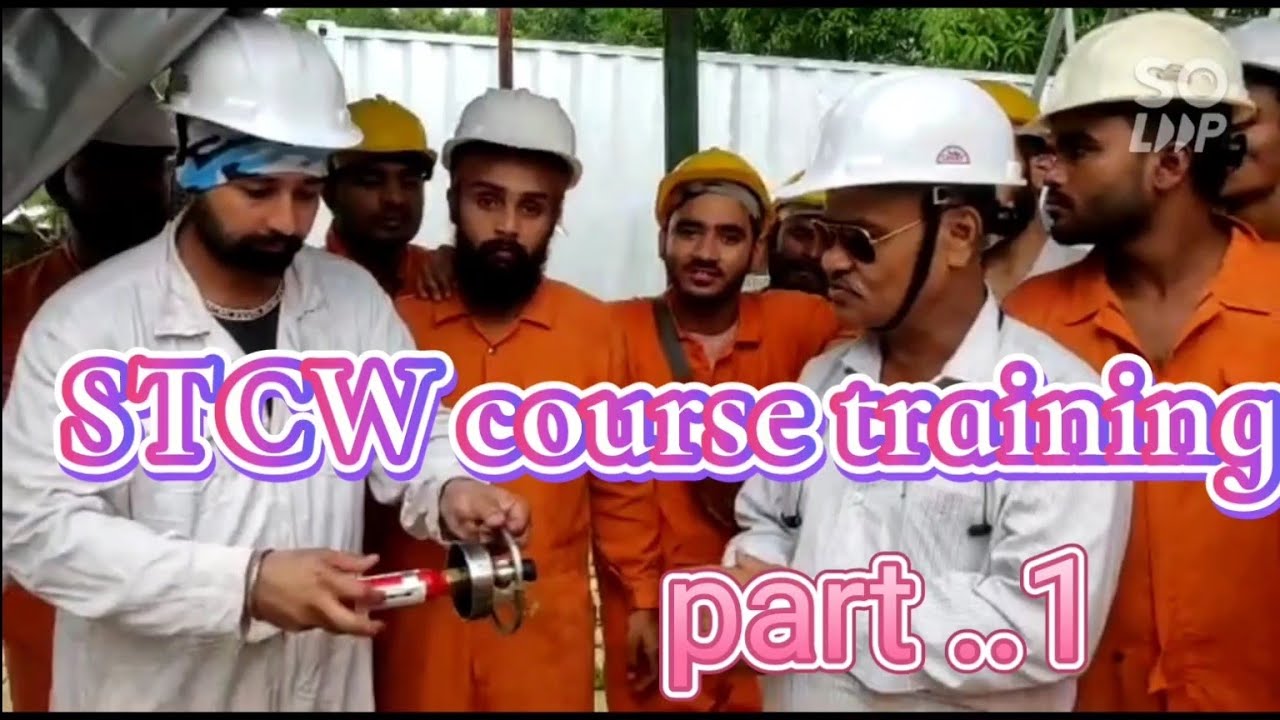 S.T.C.W . Course training || stcw training part (1)
