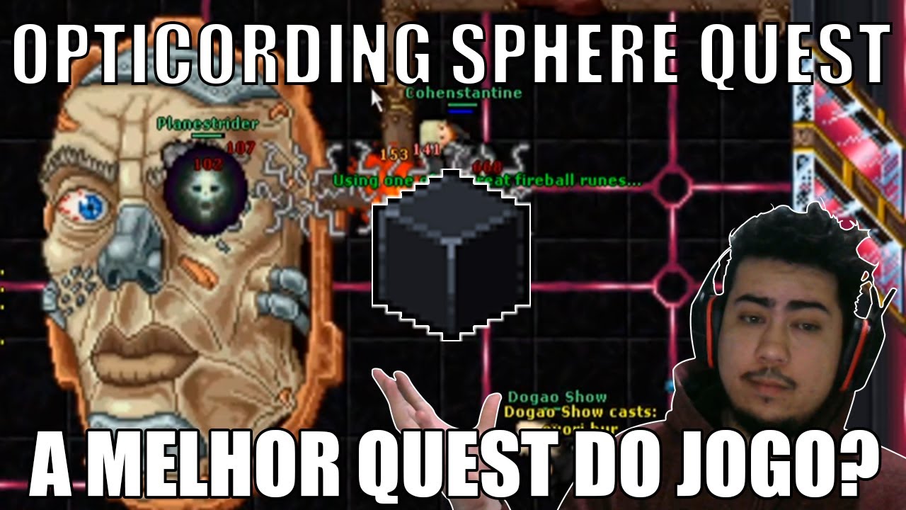 OPTICORDING SPHERE QUEST (QUEST DO CUBO) - A MELHOR QUEST DO JOGO?